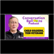 82. Child Soldiers, Teen Veterans w/Dave Grossman